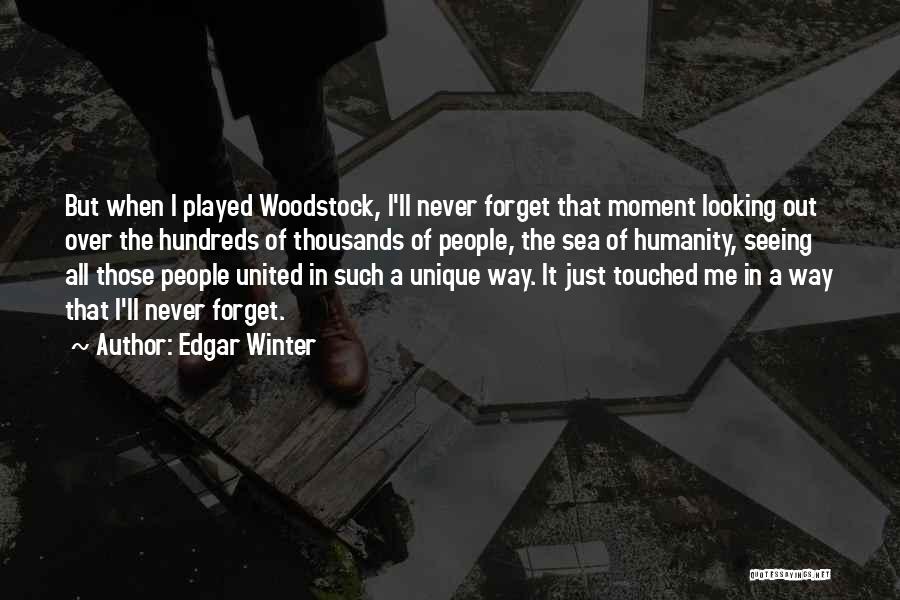 Unique And United Quotes By Edgar Winter