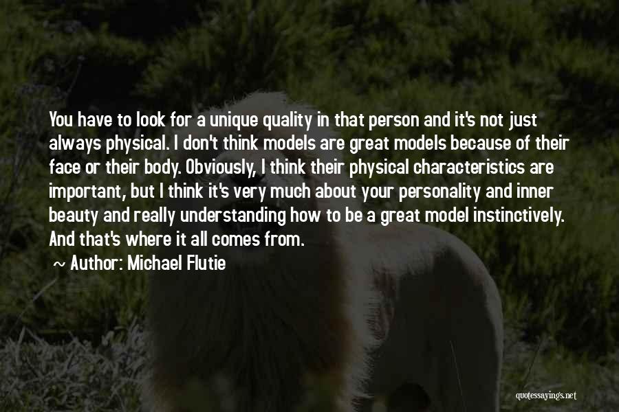 Unique Beauty Quotes By Michael Flutie