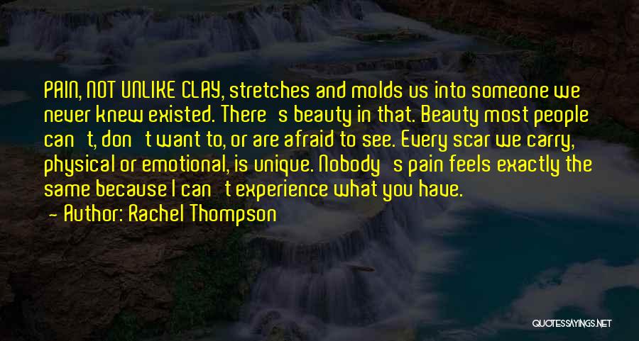 Unique Beauty Quotes By Rachel Thompson