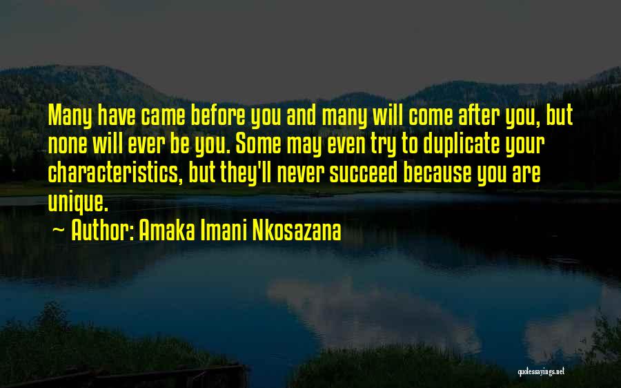 Unique Characteristics Quotes By Amaka Imani Nkosazana