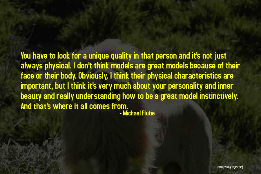 Unique Characteristics Quotes By Michael Flutie Unique Characteristics Quotes By Michael Flutie