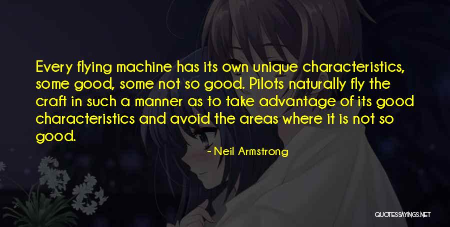 Unique Characteristics Quotes By Neil Armstrong Unique Characteristics Quotes By Neil Armstrong