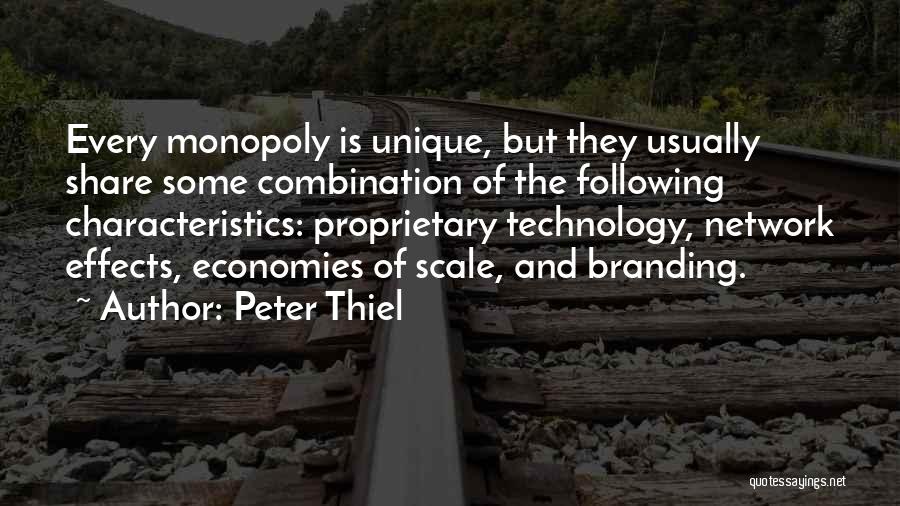 Unique Characteristics Quotes By Peter Thiel