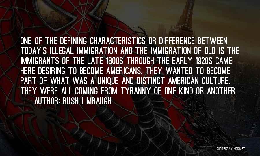 Unique Characteristics Quotes By Rush Limbaugh