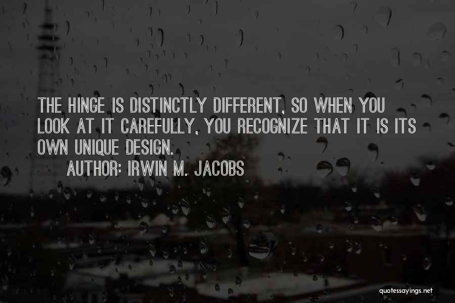 Unique Design Quotes By Irwin M. Jacobs