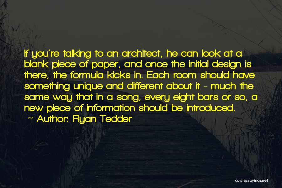 Unique Design Quotes By Ryan Tedder