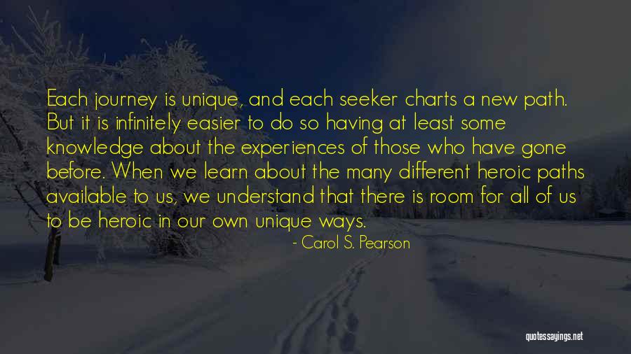 Unique Experiences Quotes By Carol S. Pearson Unique Experiences Quotes By Carol S. Pearson