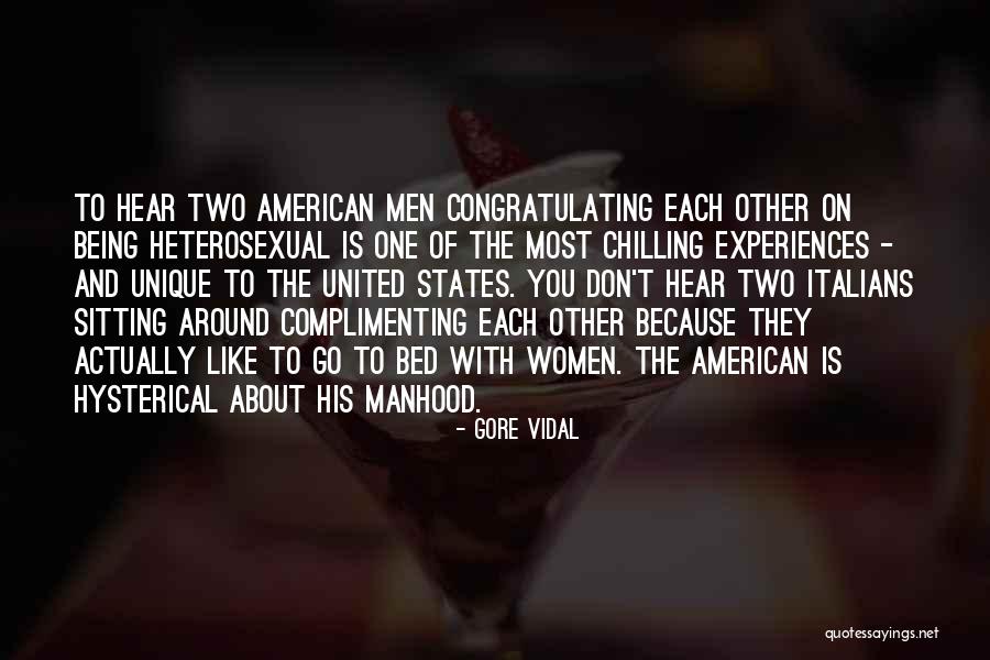 Unique Experiences Quotes By Gore Vidal Unique Experiences Quotes By Gore Vidal