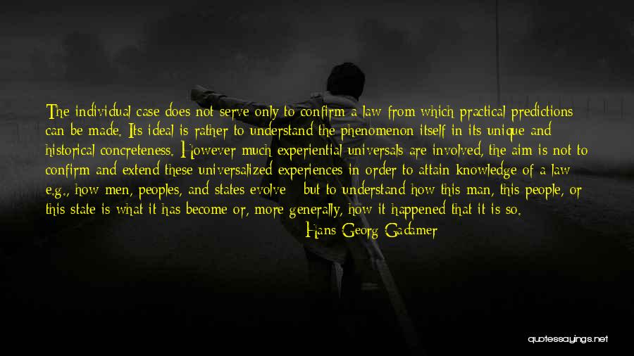 Unique Experiences Quotes By Hans-Georg Gadamer Unique Experiences Quotes By Hans-Georg Gadamer