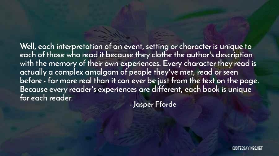 Unique Experiences Quotes By Jasper Fforde Unique Experiences Quotes By Jasper Fforde