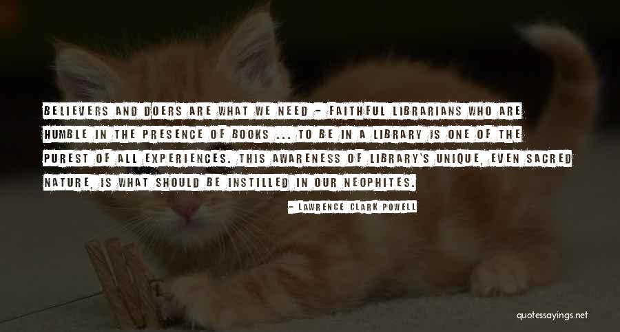 Unique Experiences Quotes By Lawrence Clark Powell Unique Experiences Quotes By Lawrence Clark Powell