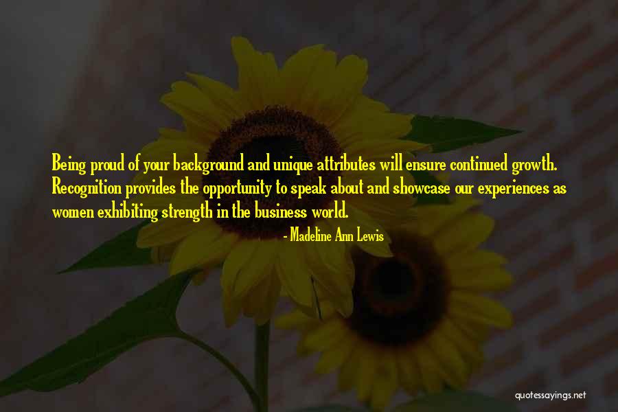 Unique Experiences Quotes By Madeline Ann Lewis Unique Experiences Quotes By Madeline Ann Lewis