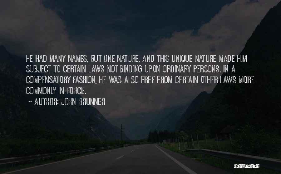 Unique Fashion Quotes By John Brunner