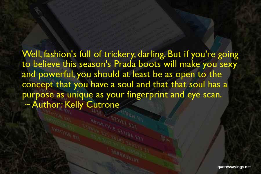 Unique Fashion Quotes By Kelly Cutrone