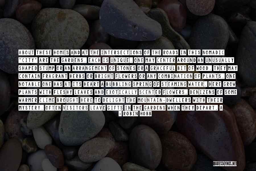 Unique Flowers Quotes By Robin Hobb Unique Flowers Quotes By Robin Hobb