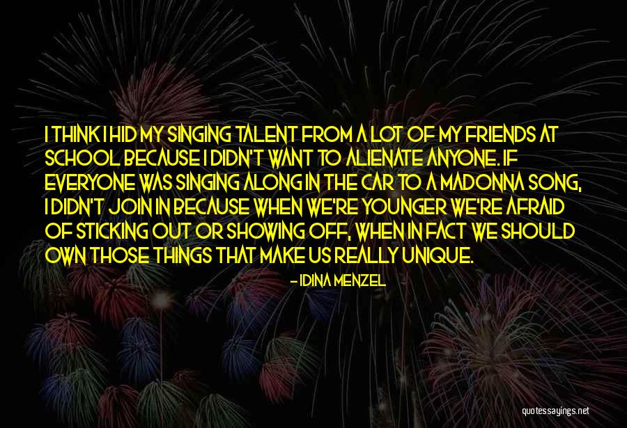 Unique Friends Quotes By Idina Menzel Unique Friends Quotes By Idina Menzel