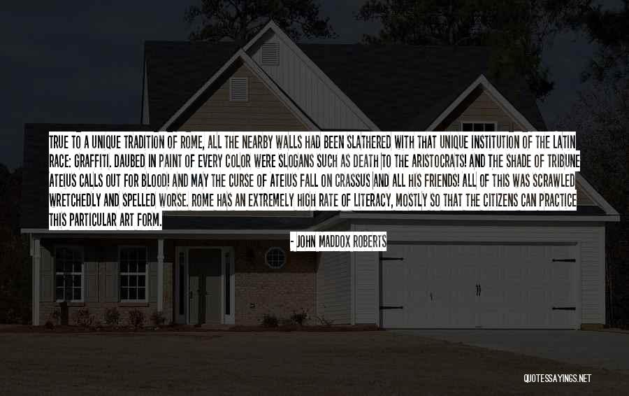 Unique Friends Quotes By John Maddox Roberts Unique Friends Quotes By John Maddox Roberts
