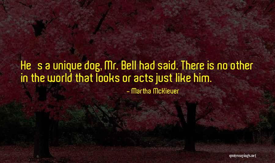 Unique Friends Quotes By Martha McKiever Unique Friends Quotes By Martha McKiever
