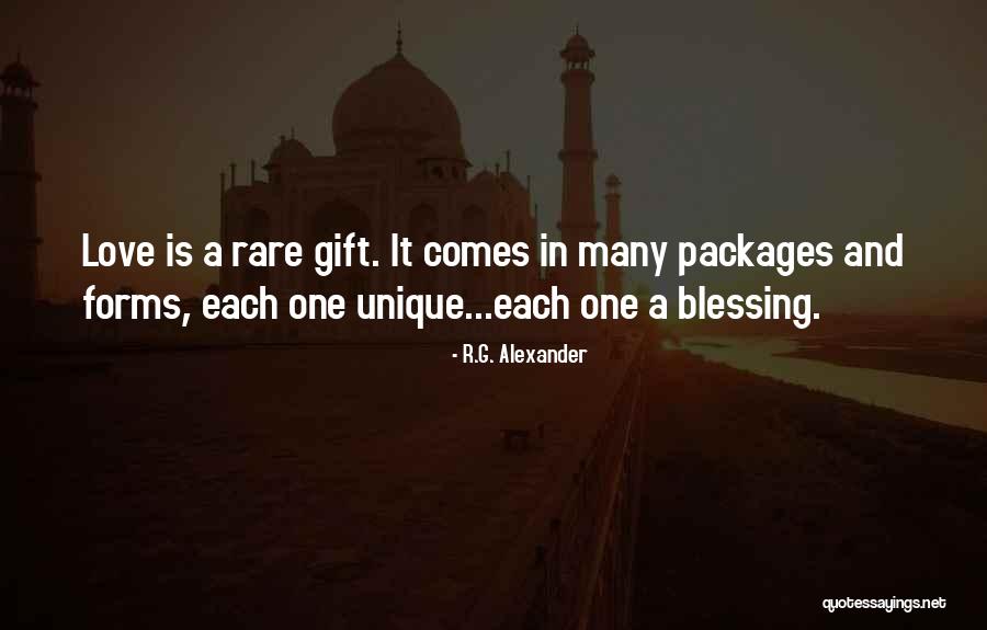 Unique Gift Quotes By R.G. Alexander Unique Gift Quotes By R.G. Alexander
