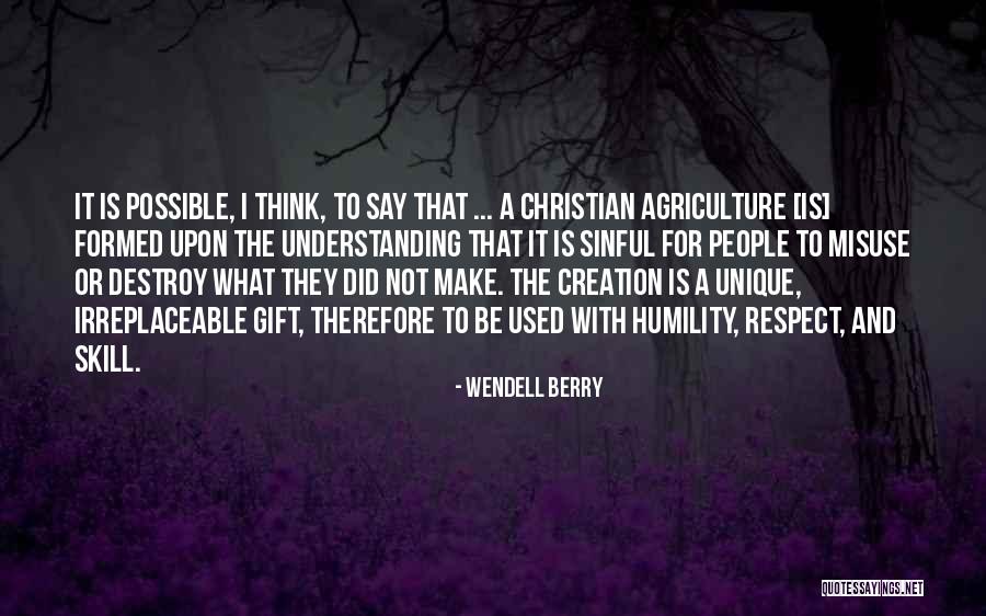 Unique Gift Quotes By Wendell Berry Unique Gift Quotes By Wendell Berry