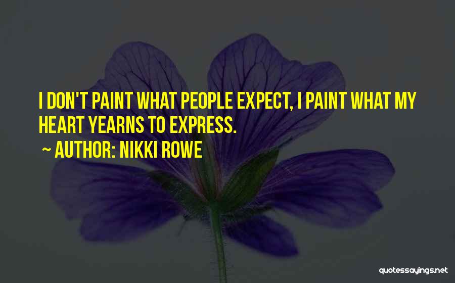 Unique Girl Quotes By Nikki Rowe