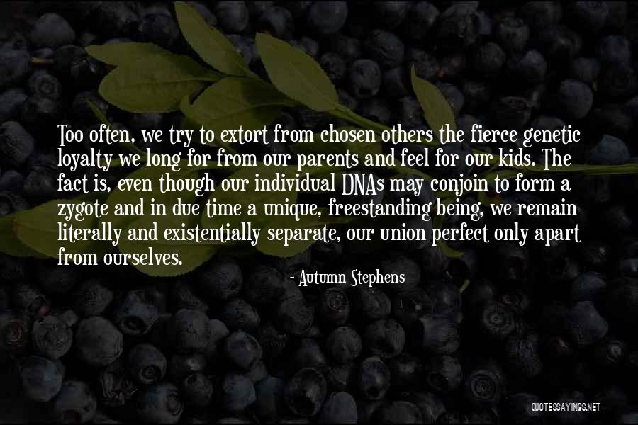 Unique Individual Quotes By Autumn Stephens Unique Individual Quotes By Autumn Stephens