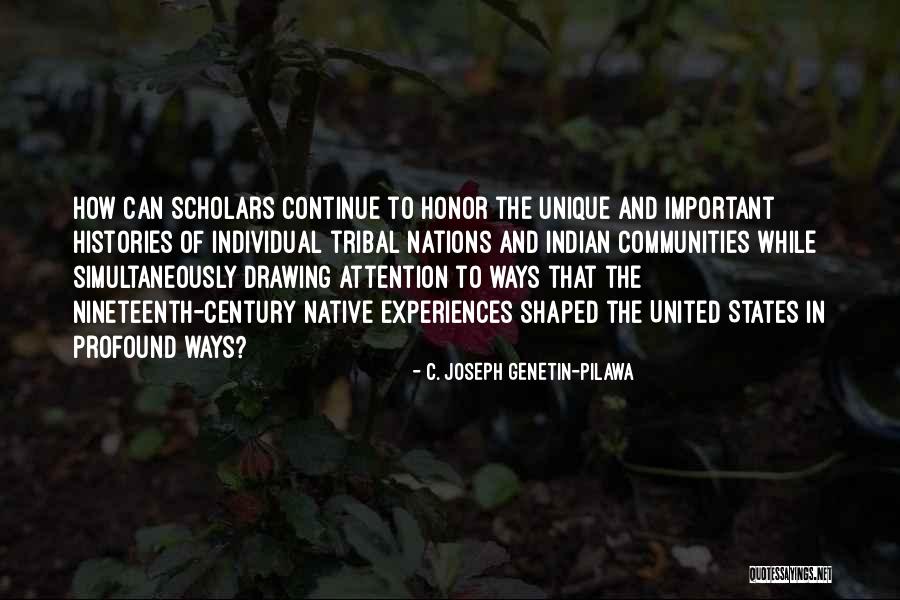Unique Individual Quotes By C. Joseph Genetin-Pilawa Unique Individual Quotes By C. Joseph Genetin-Pilawa