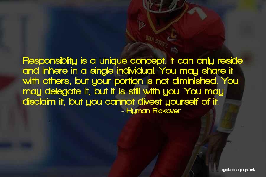Unique Individual Quotes By Hyman Rickover Unique Individual Quotes By Hyman Rickover
