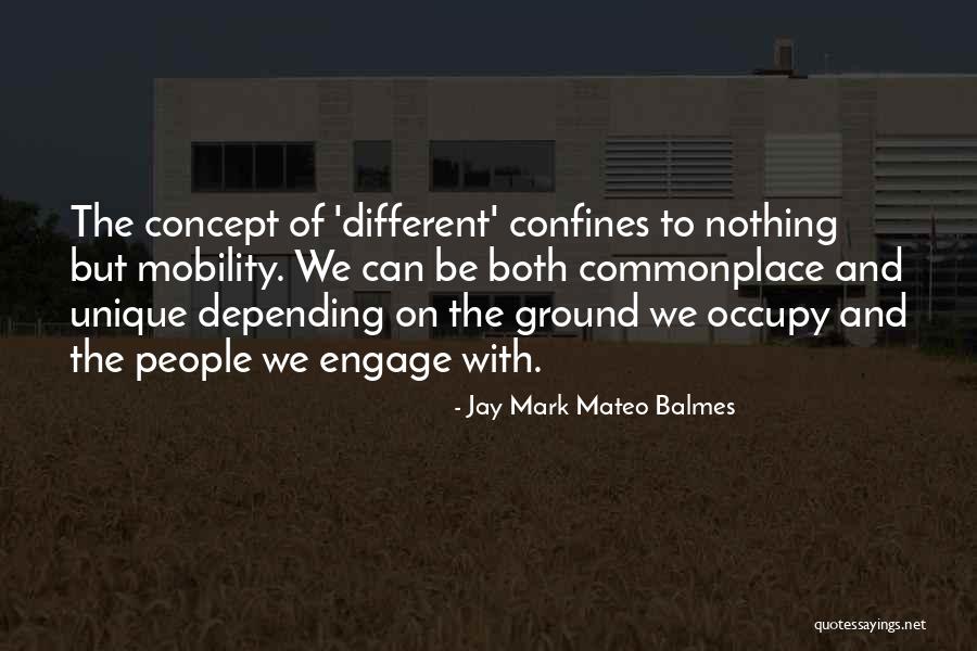 Unique Individual Quotes By Jay Mark Mateo Balmes Unique Individual Quotes By Jay Mark Mateo Balmes
