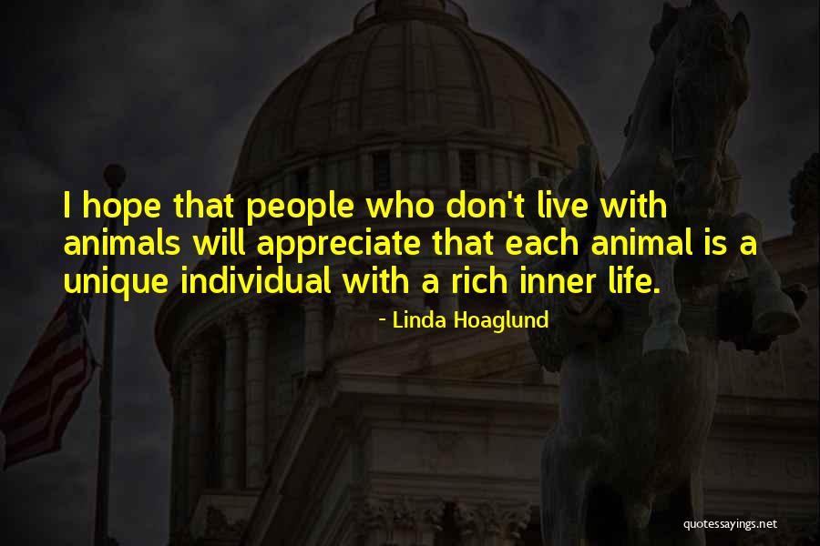 Unique Individual Quotes By Linda Hoaglund Unique Individual Quotes By Linda Hoaglund