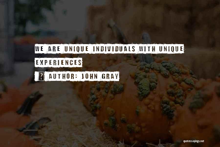 Unique Individuals Quotes By John Gray