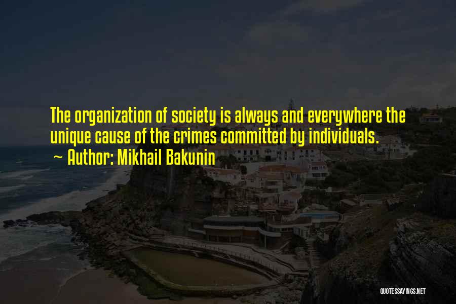 Unique Individuals Quotes By Mikhail Bakunin