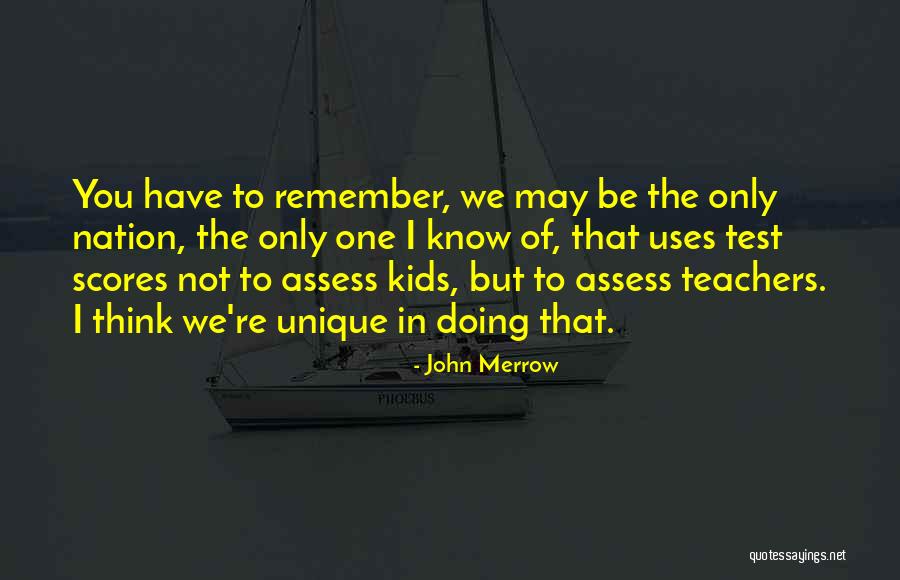 Unique Nation Quotes By John Merrow Unique Nation Quotes By John Merrow