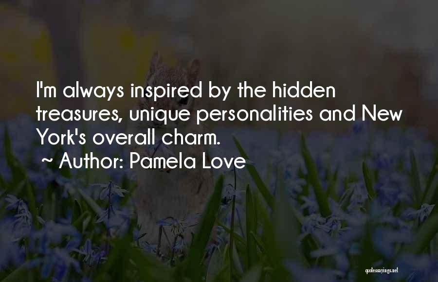 Unique Personality Quotes By Pamela Love