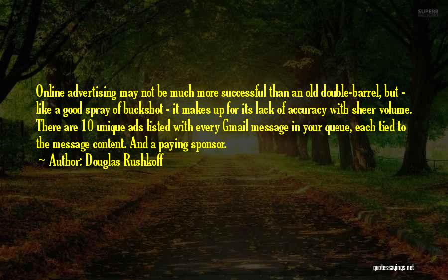 Unique Quotes By Douglas Rushkoff