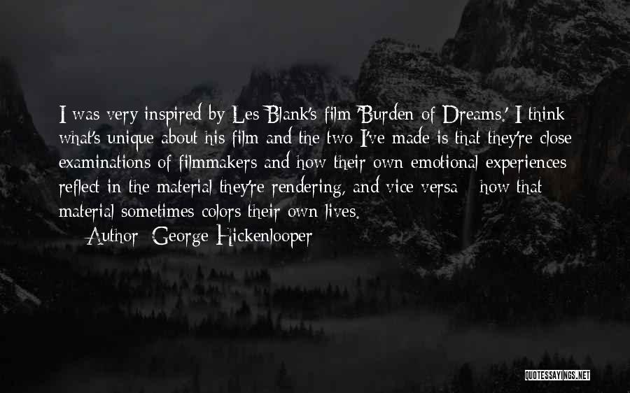 Unique Quotes By George Hickenlooper