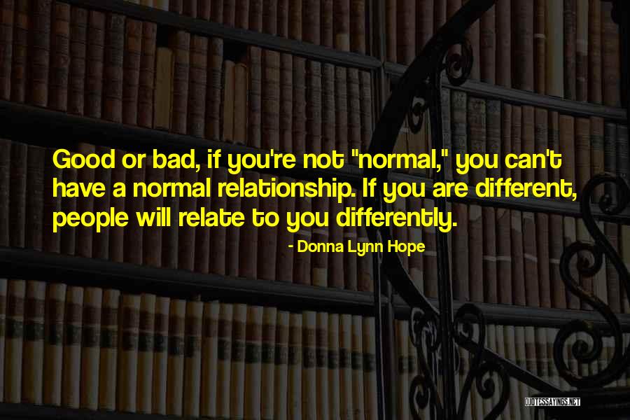 Unique Relationship Quotes By Donna Lynn Hope Unique Relationship Quotes By Donna Lynn Hope