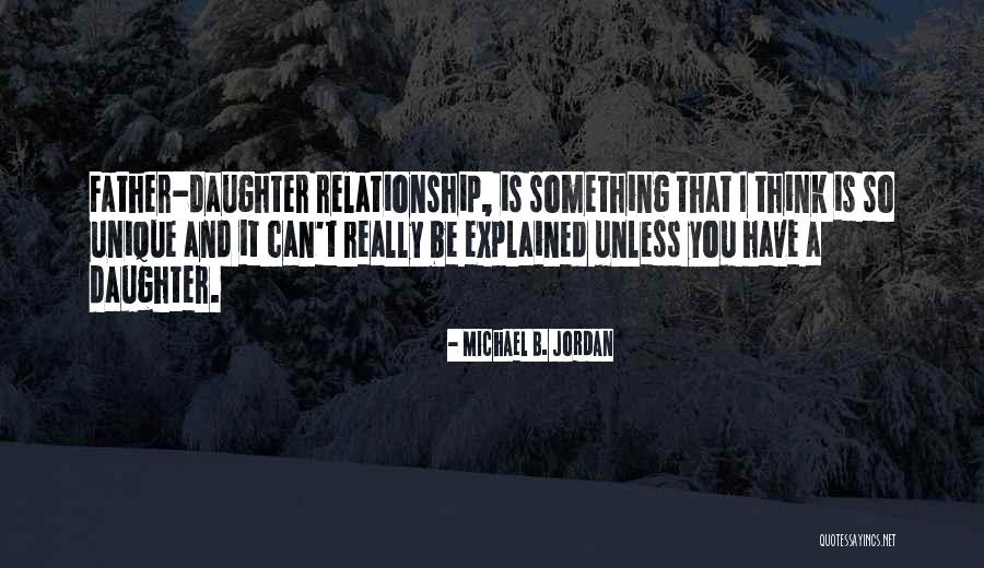 Unique Relationship Quotes By Michael B. Jordan Unique Relationship Quotes By Michael B. Jordan