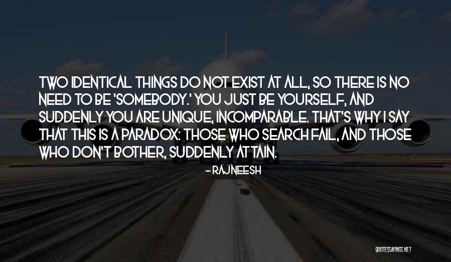 Unique Things Quotes By Rajneesh Unique Things Quotes By Rajneesh