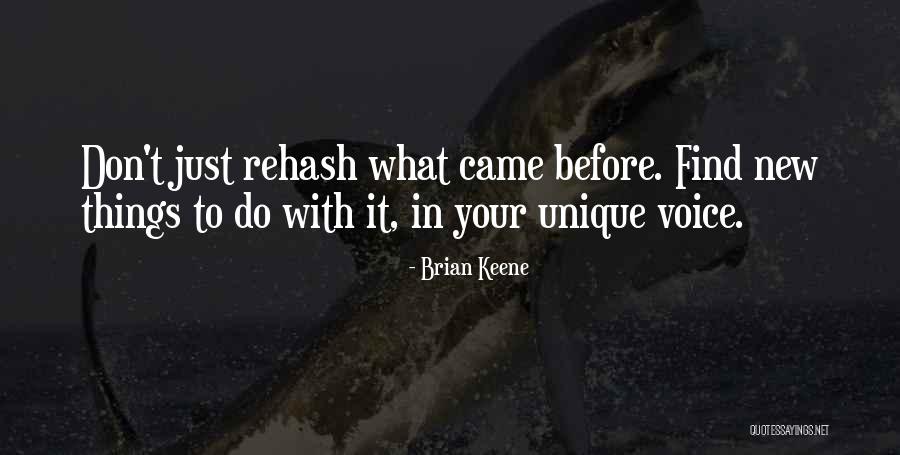 Unique Voice Quotes By Brian Keene Unique Voice Quotes By Brian Keene