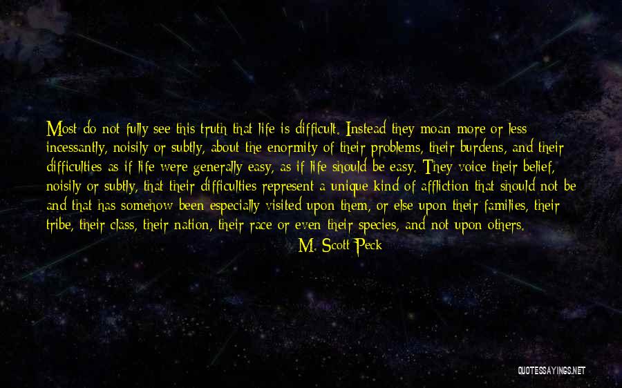 Unique Voice Quotes By M. Scott Peck Unique Voice Quotes By M. Scott Peck