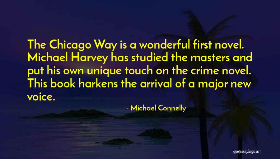 Unique Voice Quotes By Michael Connelly Unique Voice Quotes By Michael Connelly