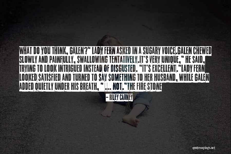 Unique Voice Quotes By Riley Carney Unique Voice Quotes By Riley Carney