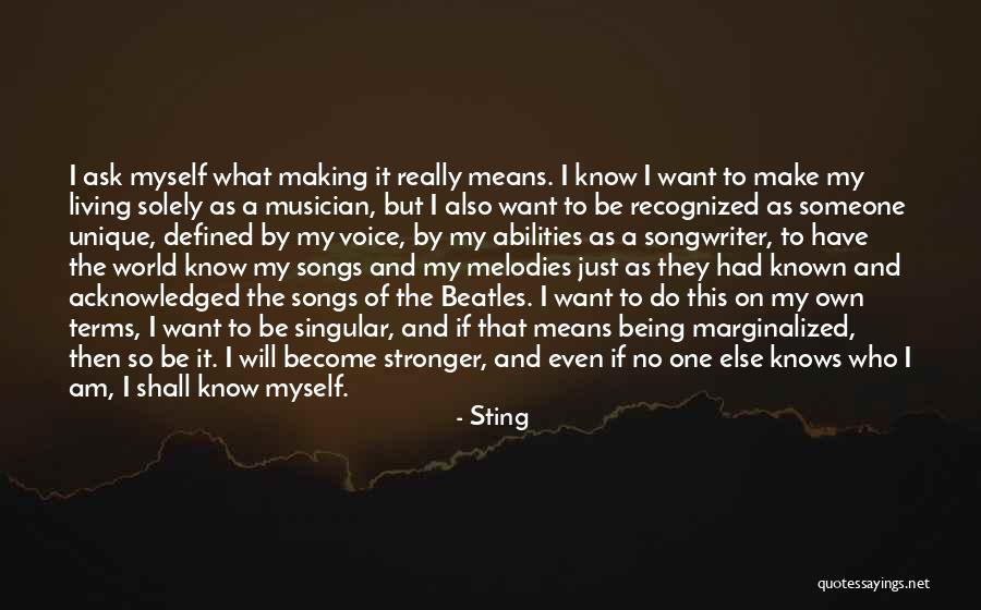 Unique Voice Quotes By Sting Unique Voice Quotes By Sting