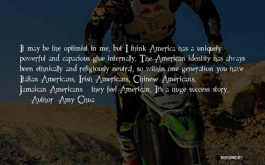 Uniquely Me Quotes By Amy Chua