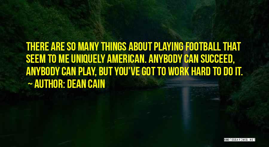 Uniquely Me Quotes By Dean Cain