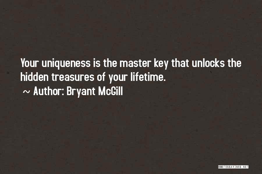 Uniqueness Quotes By Bryant McGill