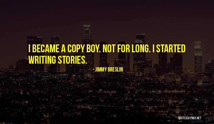 Unistiteljka Quotes By Jimmy Breslin Unistiteljka Quotes By Jimmy Breslin