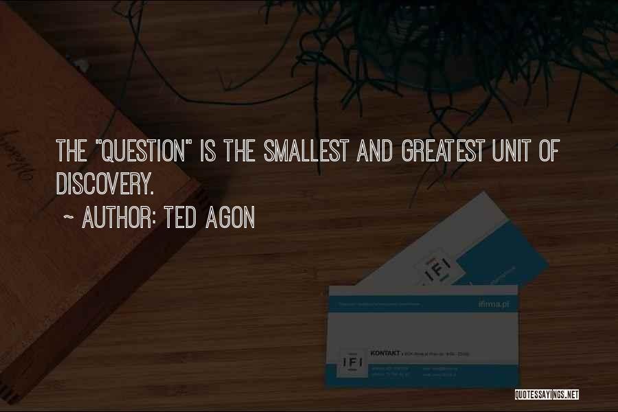 Unit Quotes By Ted Agon