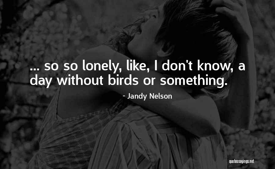 Unit Theme Quotes By Jandy Nelson Unit Theme Quotes By Jandy Nelson